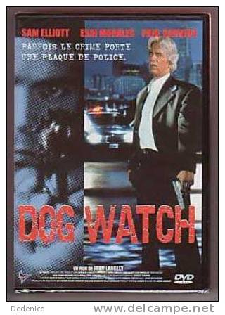 "  DOG WATCH "  Avec Sam ELLIOTT   .   NEUF & SCELLE - Action & Abenteuer