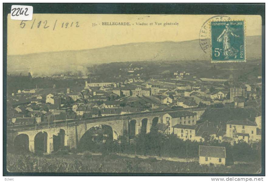 BELLEGARDE - VIADUC ET VUE GENERALE - TB - Bellegarde-sur-Valserine