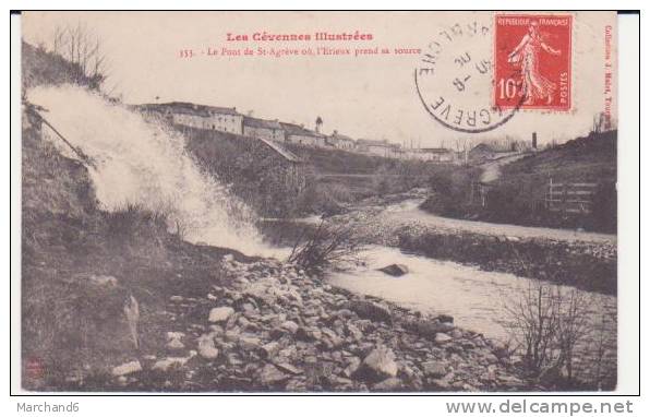 SAINT AGREVRE . LE PONT OU L ETRIEUX PREND SA SOURCE - Saint Agrève