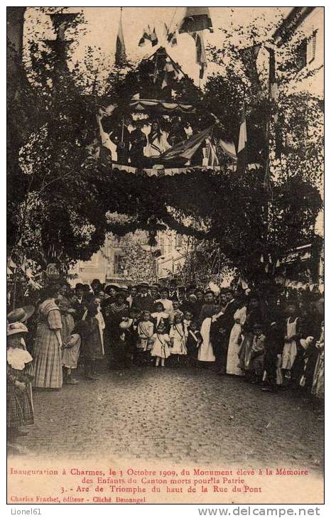 CHARMES: (88) Inauguration à Charmes Le 3 Octobre 1909, Du Monument élevé à La Mémoire Des Enfants Du Canton Mort Etc... - Charmes