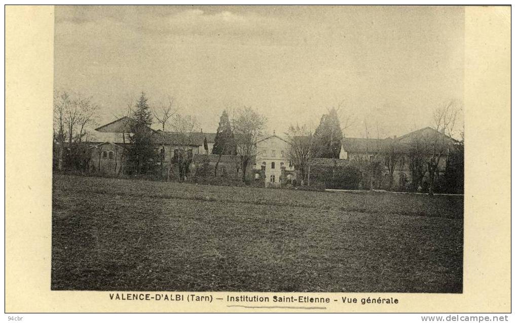 CPA  (81)  VALENCE D ALBI Institution Saint Etienne Vue Generale - Valence D'Albigeois