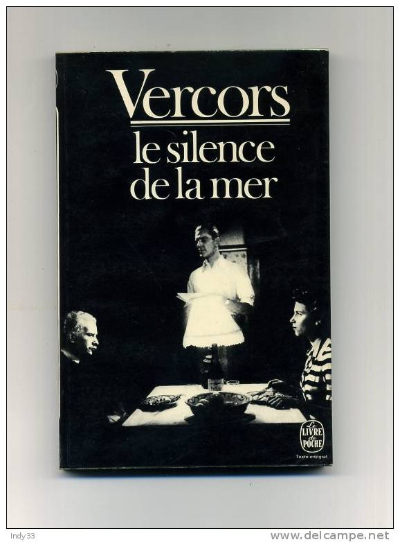 - LE SILENCE DE LA MER   PAR VERCORS . LE LIVRE DE POCHE N°25   19?? - Aventure