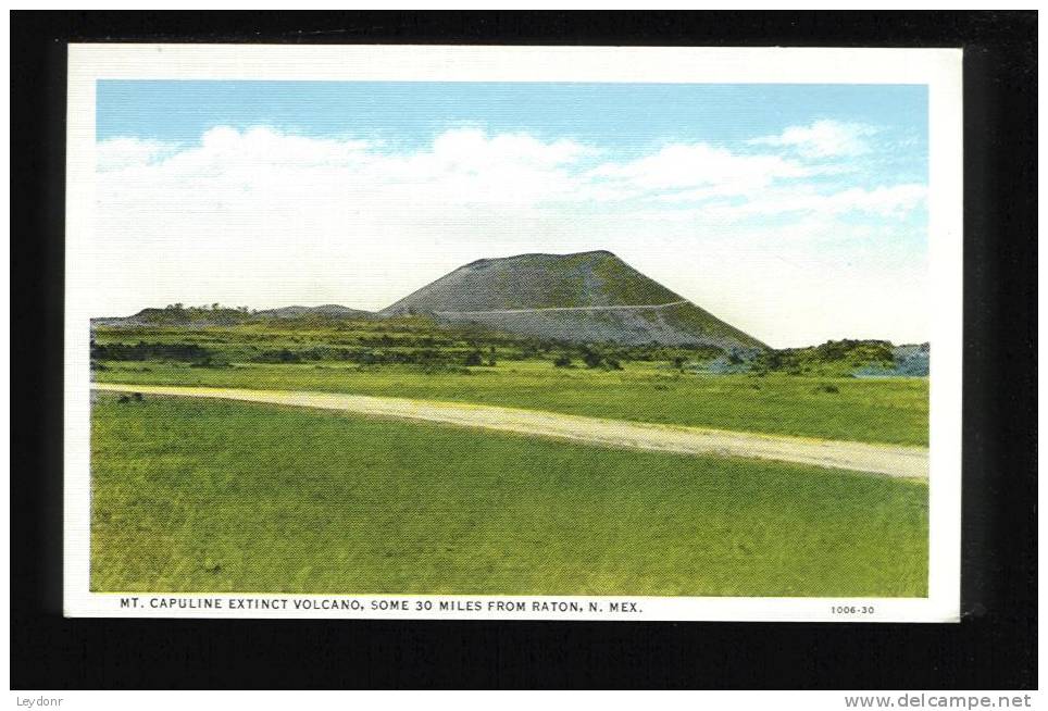 MT. Capuline Extinct Volcano, Some 30 Miles From Raton, New Mexico - Autres & Non Classés