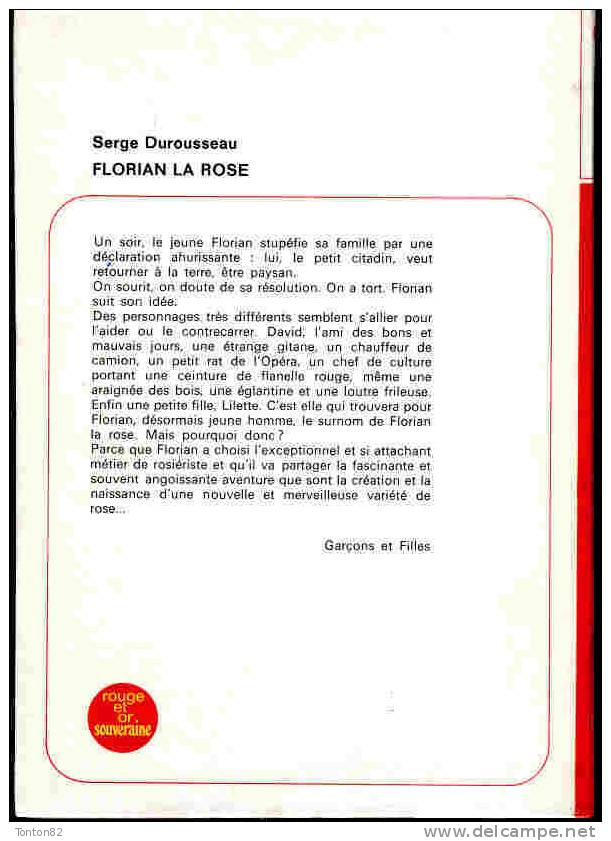 Serge Durousseau - Florian La Rose - Bibliothèque Rouge Et Or Souveraine 2.773  - ( 1974 ) . - Bibliotheque Rouge Et Or