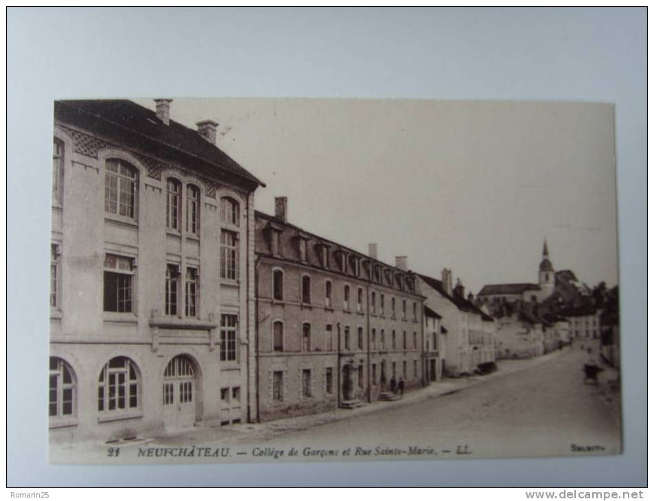 NEUFCHATEAU - COLLEGE DE GARCONS ET RUE SAINTE MARIE - Neufchateau