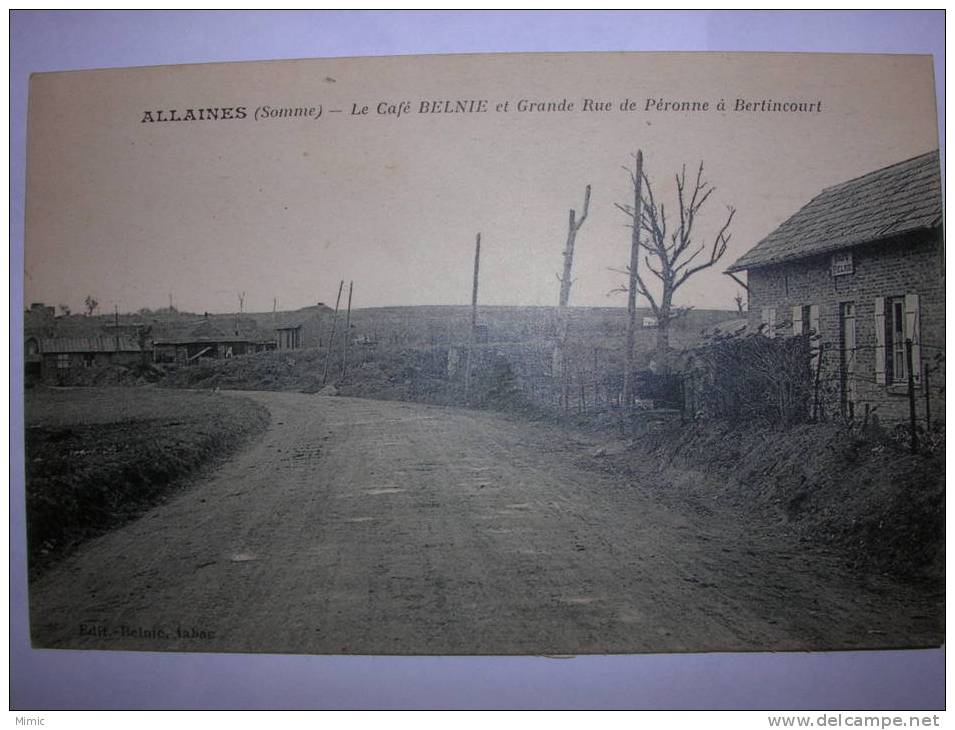 ALLAINES    Le Café Belnie Et Grande Rue De Péronne à Bertincourt - Allaines