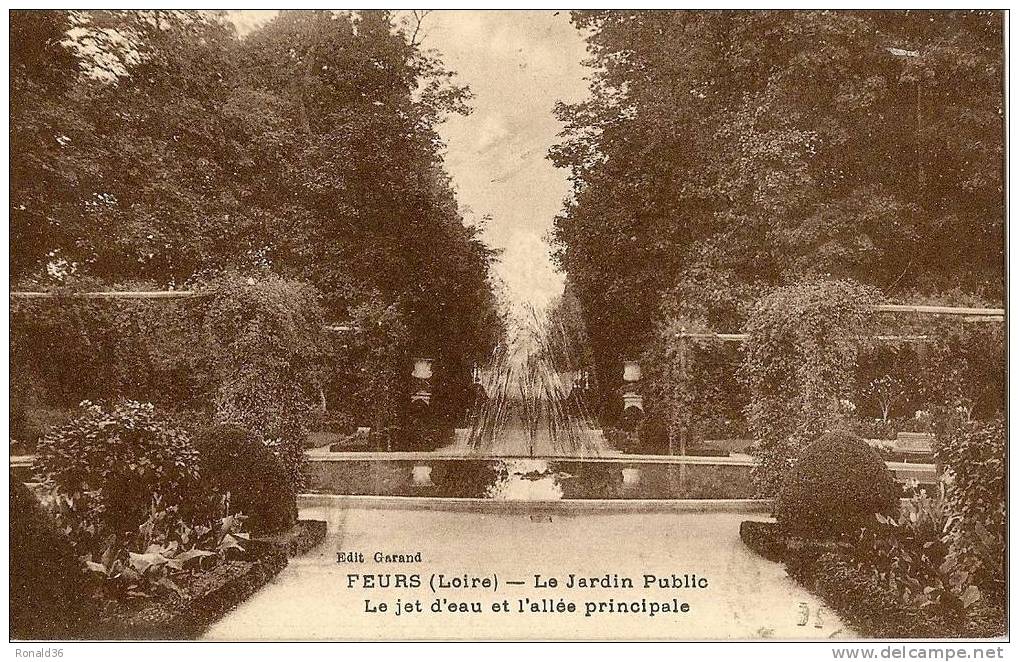 CP 42 FEURS Le Jardin Public Le Jet D'eau Et Allée Principale - Feurs