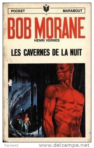 MARABOUT POCKET - BOB MORANE De HENRI VERNES - LES CAVERNES DE LA NUIT - Type N°09 -----[V7] - Marabout Junior