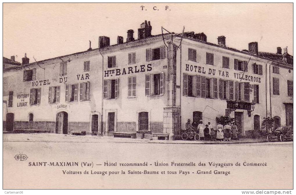 83 - Saint-Maximin - Hôtel Recommandé - Union Fraternelle Des Voyageurs De Commerce Voiture De Louage Pour La Ste-Baume. - Saint-Maximin-la-Sainte-Baume