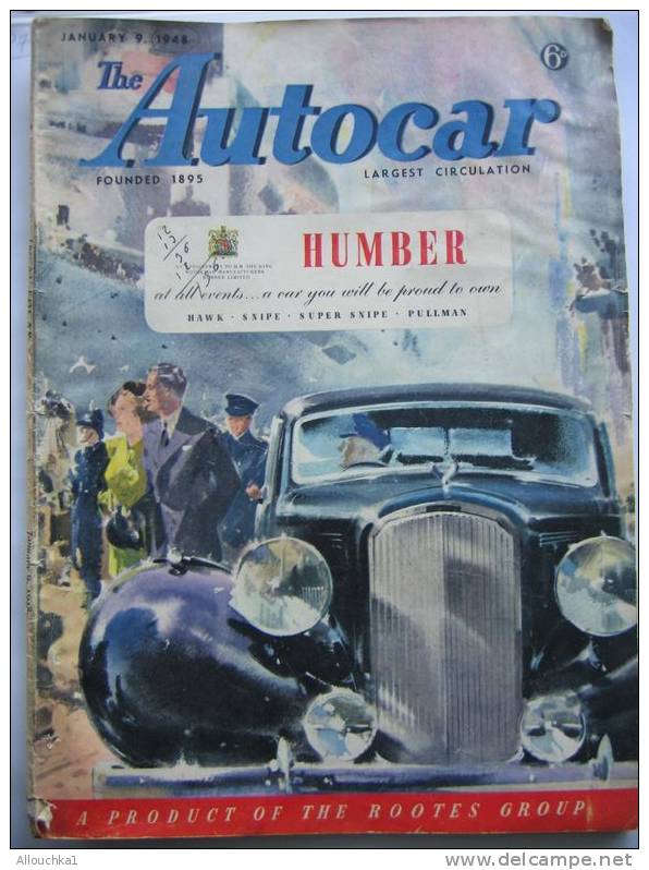 THE AUTOCAR  LARGEST CIRCULATION  HUMBER  JANUARY 9 1948 HAWK SNIPE SUPER SNIPE PULMANN  FOUNDED 1895 - Verkehr