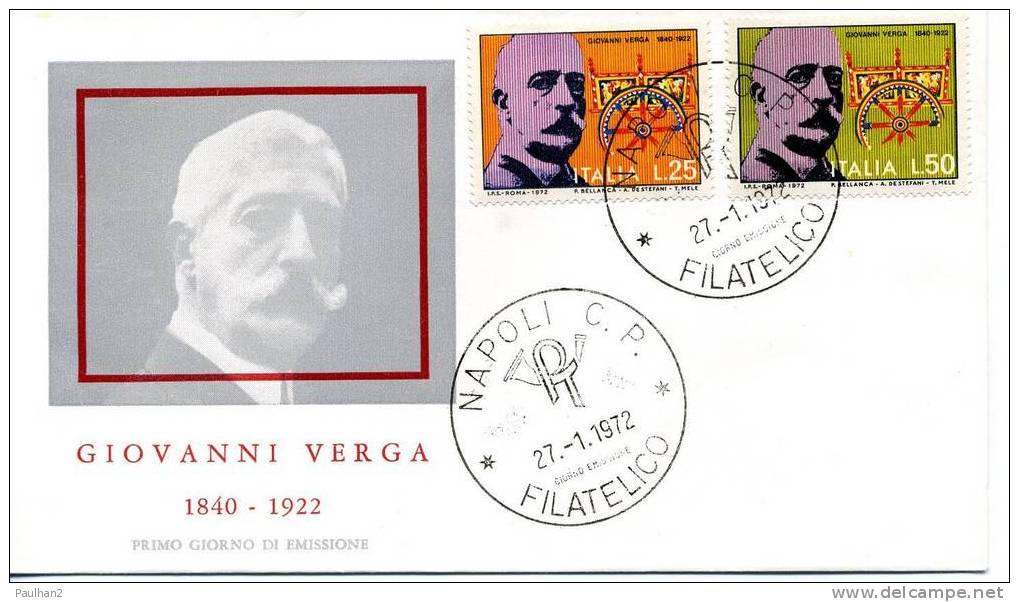 FDC / 1°JOUR ITALIE - ITALIA - GIOVANNI VERGA  - ECRIVAIN 1871-1936 AUTEUR - NAPOLI 27.01.1972 - Ecrivains