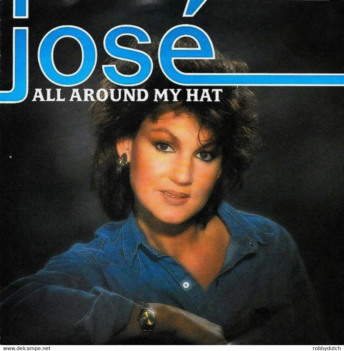 * 7" * JOSÉ (ex Luv') - ALL AROUND MY HAT (Holland 1986 Ex!!!) - Country En Folk