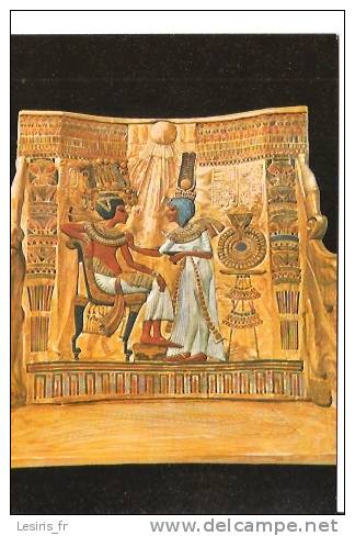 CP -TUT ANKH AMEN TREASURES - THE BACK PANEL OF THE KINGS THRONE - 250 - SCENE CHARMANTE SUR LE TRONE DU ROI  - EGYPTE - Antike