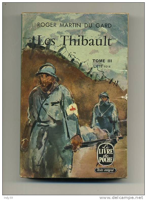 - "LES THIBAULT TOMME III"  PAR.M. DU GARD . LE LIVRE DE POCHE N°442/443  1968 - Adventure