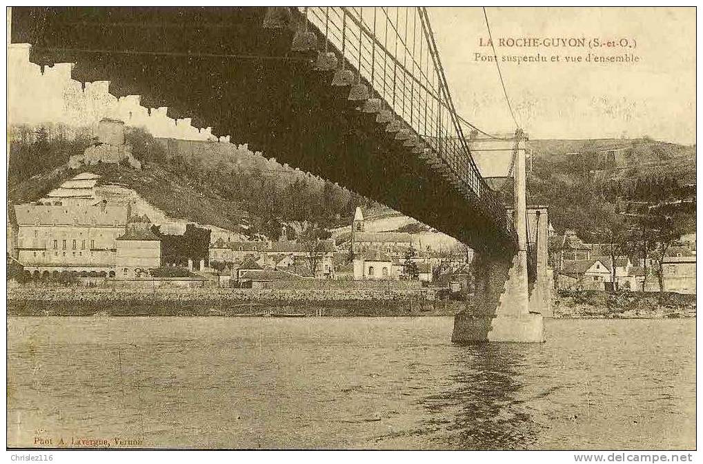 95 LA ROCHE GUYON Pont Suspendu Et Vue D´ensemble  Beau Plan  1916 - La Roche Guyon