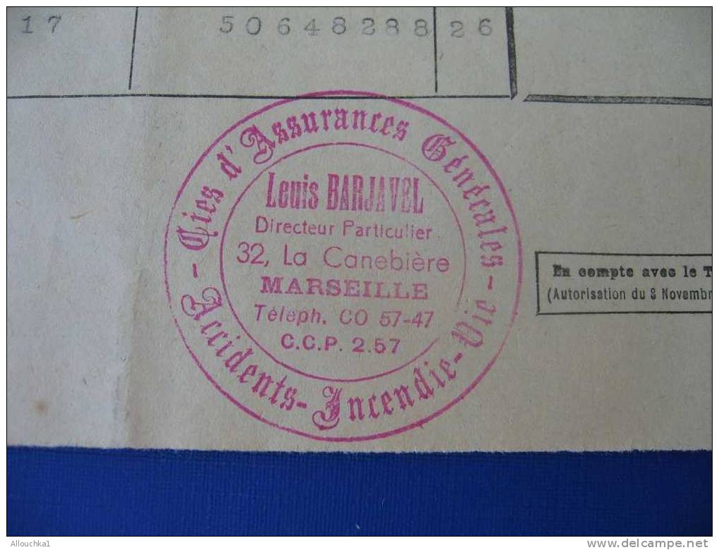 COMPAGNIE D´ASSURANCE GENERALE PARIS QUITTANCE PRIME CACHET BARJAVEL 32 LA CANEBIERE MARSEILLE ACCIDENTS INCENDIE 1953 - Bank En Verzekering