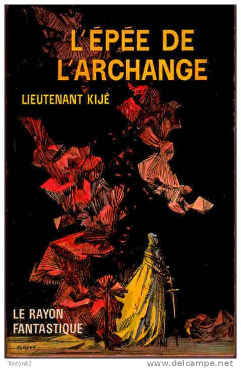 Le Rayon Fantastique 117 - L´épée De L´Archange - Lieutenant Kijé - ( 1963 ) . - Le Rayon Fantastique