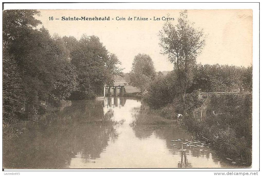 SAINTE.MENEHOULD N° 16 . COIN DE L'AISNE . LES CRETES . IMP. CATALA - Sainte-Menehould