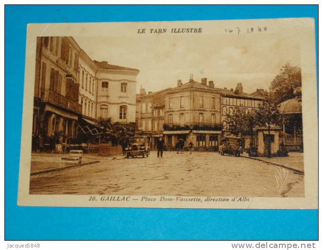 81) Gaillac - N° 20 - Place Dom-vaissette - Direction D'albi - Année 1940 - EDIT  Poux - Gaillac