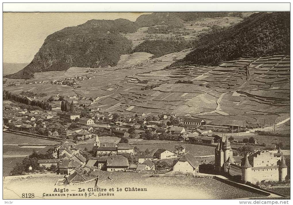 CPA (SUISSE)  AIGLE Le Cloitre Et Le Chateau - Aigle