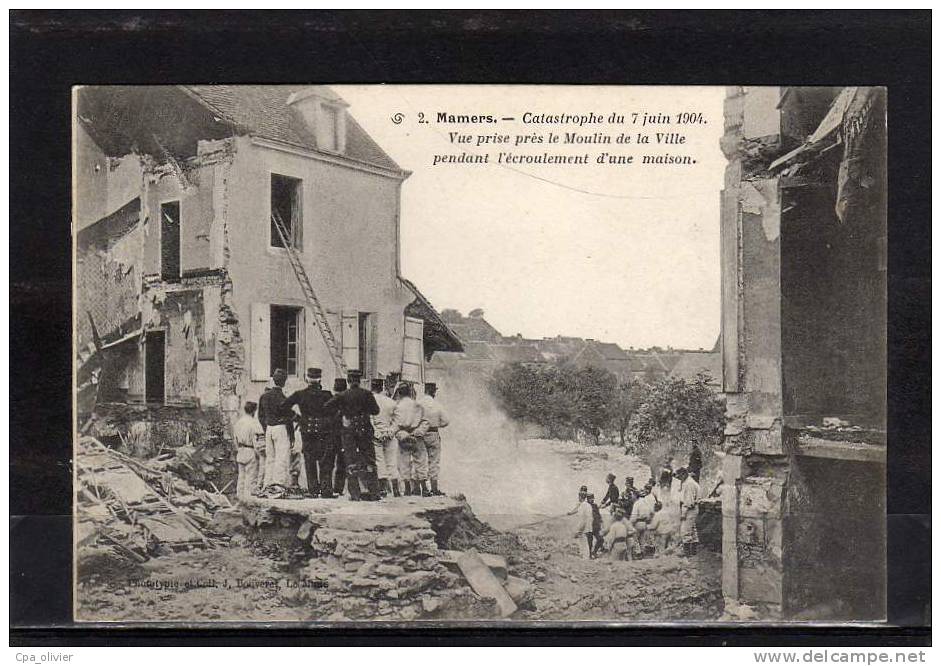 72 MAMERS Catastrophe 07-06-1904, Ecroulement D'une Maison, Près Moulin De La Ville, Très Animée, Ed Bouveret 2, 190? - Mamers