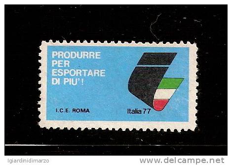 ITALIA - ERINNOFILIA - VIGNETTA PRO ITALIA 77 - NUOVA, SENZA GOMMA - IN BUONE CONDIZIONI - DC1449. - Erinnofilia