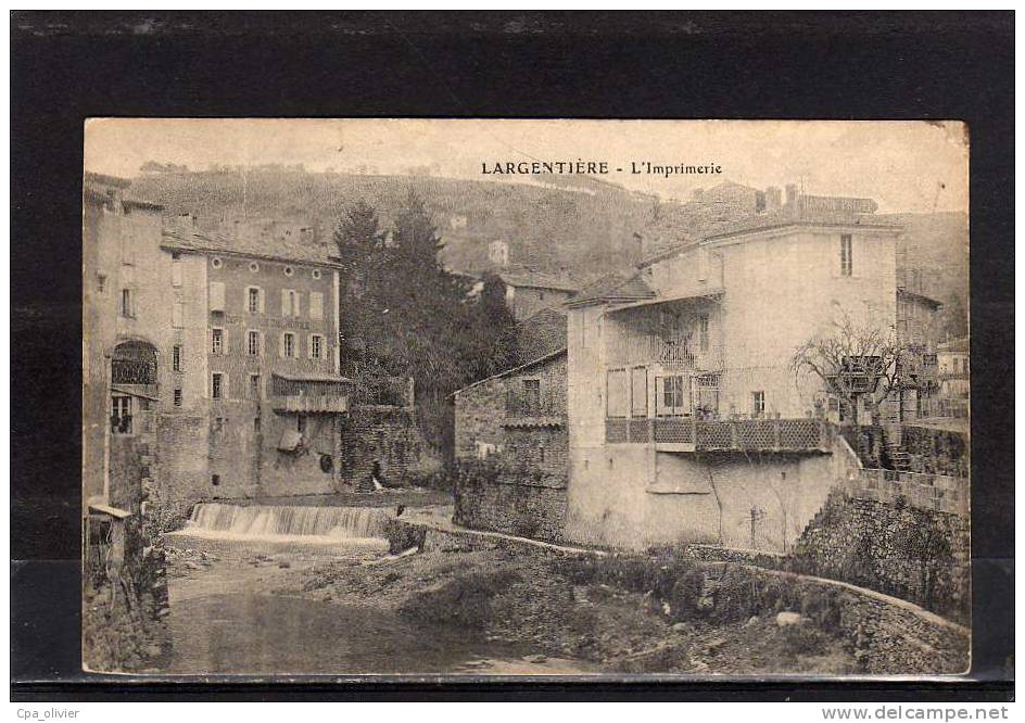 07 LARGENTIERE Usine, Imprimerie, Banque Privée, Ed ?, 1920 - Largentiere