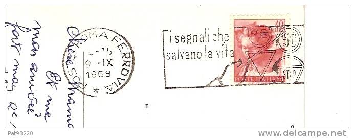 THEMATIQUE SECURITE ROUTIERE/ FLAMME SIGNAUX/ ITALIE Sur CPM Voyagée 1968 - Autres (Terre)