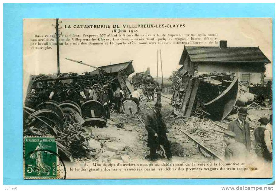 B - 78 - VILLEPREUX Les CLAYES - Catastrophe Ferroviaire Du 18 Juin 1910 - Locomotive - Les Clayes Sous Bois