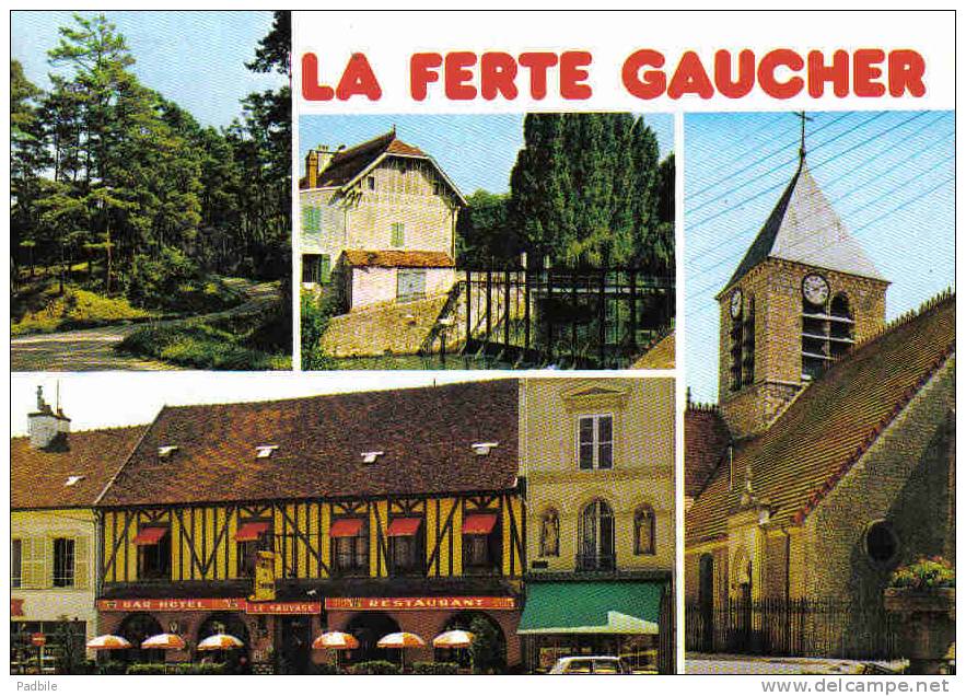 Carte Postale 77. La Ferte-Gaucher "Le Sauvage" Trés  Beau Plan - La Ferte Gaucher