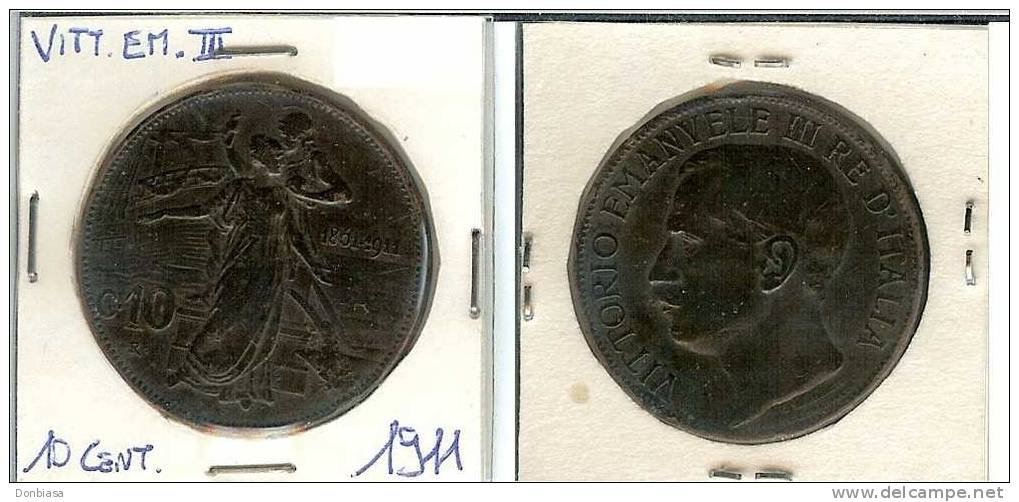 Vittorio Emanuele III, 10 Cent. 1911 (Cinquantenario) - 1900-1946 : Victor Emmanuel III & Umberto II