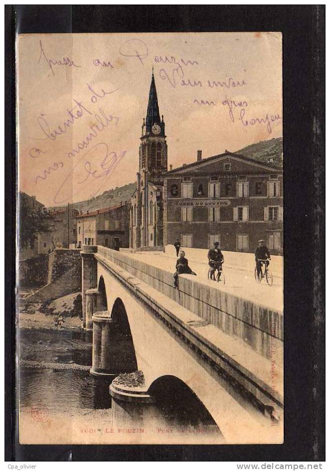 07 LE POUZIN Pont De La Route, Animée, Café Du Louvre, Ed PP 160, 1904, Dos 1900 - Le Pouzin