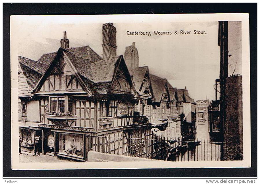 Early Postcard Canterbury Weavers & River Stour Kent - Ref A53 - Canterbury