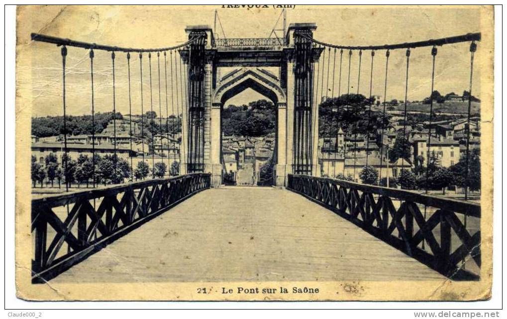 TREVOUX . LE PONT SUR LA SAONE   (303) - Trévoux