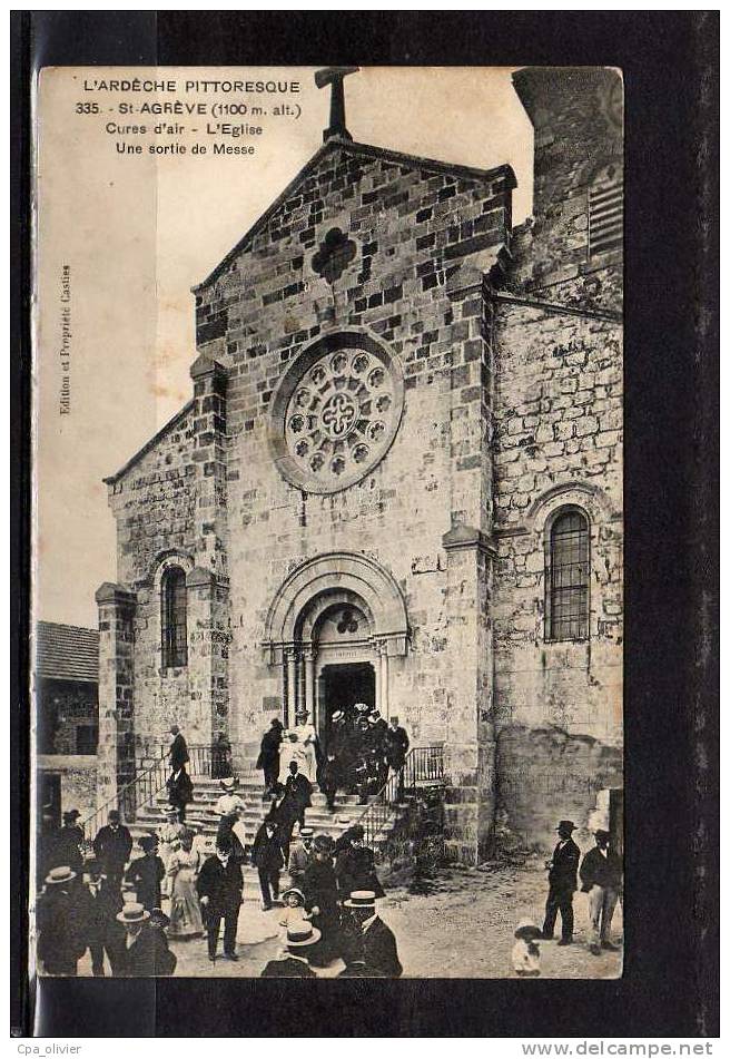 07 ST AGREVE Eglise, Sortie De Messe, Très Animée, Ed Castiès 335, Ardèche Pittoresque, 191? - Saint Agrève