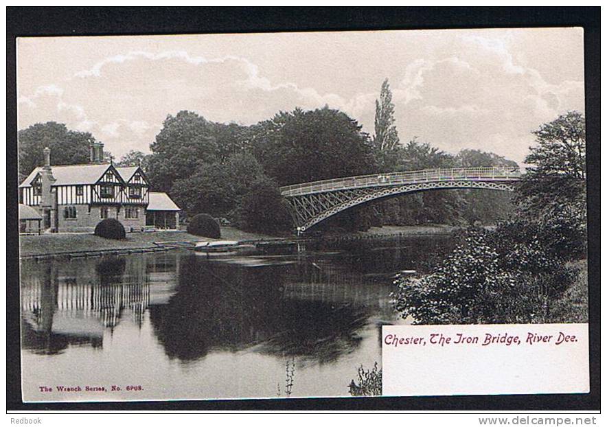 Early Wrench Postcard The Iron Bridge & River Dee Chester Cheshire - Ref A67 - Chester