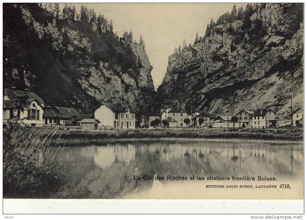 CPA (SUISSE)    Le Col Des Roches Et Les Abattoirs - Roches