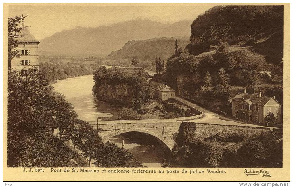 CPA  (SUISSE)  Pont St Maurice Et Ancienne Forteresse Au Poste De Police Vaudois - Au