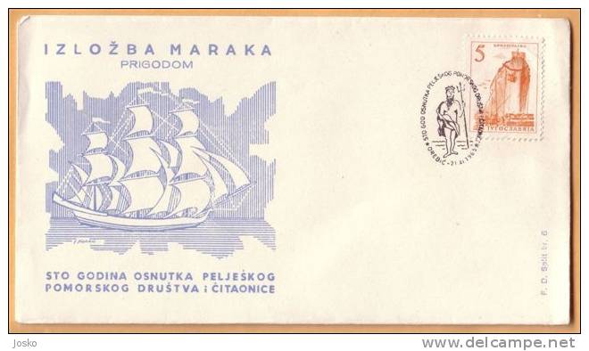 Philatelic Exibition OREBIC PELJESAC 1965 (Old & Rare Yugoslavia Cover) 100. An. Peljesac Maritime Club And Reading Room - Maritiem