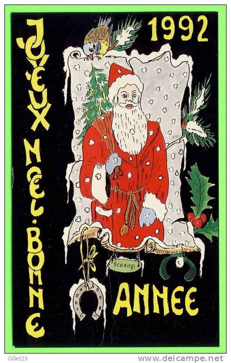 PÈRE NOEL - SANTA CLAUS - JOYEUX NOEL 1992 - TIRAGE LIMITÉE À 250 Ex - NO 023 - - Santa Claus