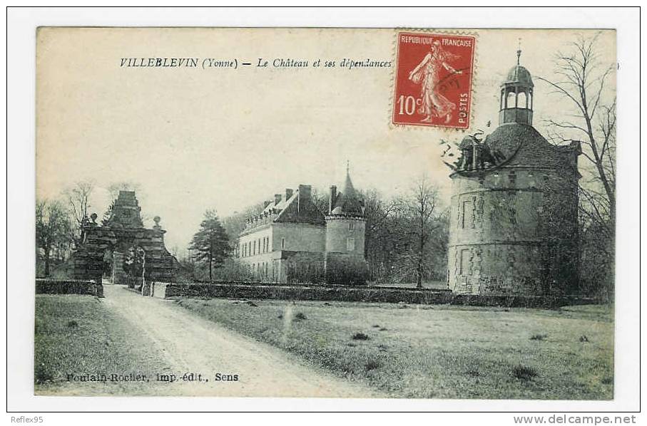 VILLEBLEVIN - Le Château Et Ses Dépendances - Villeblevin