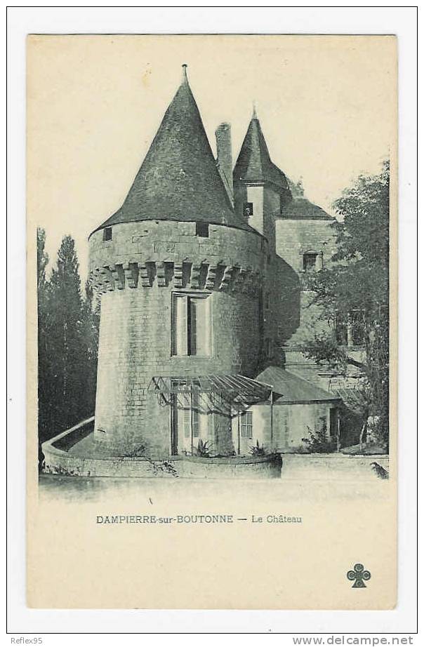 DAMPIERRE SUR BOUTONNE - Le Château - Dampierre-sur-Boutonne