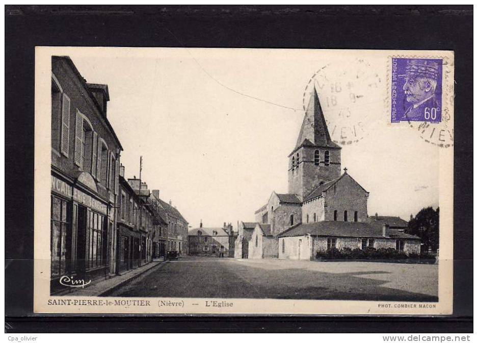 58 ST PIERRE LE MOUTIER Eglise, Place, Quincaillerie Générale, Ed CIM, 1943 - Saint Pierre Le Moutier