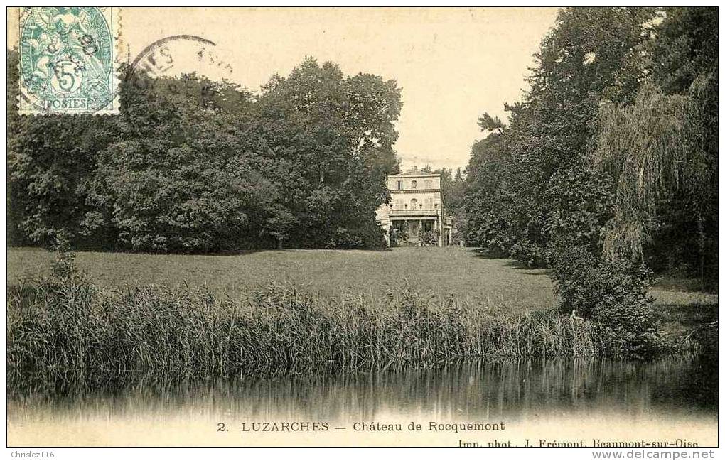 95 LUZARCHES Château De Rocquemont  Beau Plan   1906 - Luzarches