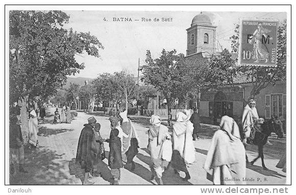 ALGERIE / FL / BATNA, Rue De Sétif, N° 4 ANIMEE, Coll Idéale P.S. - Batna