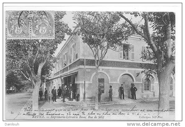 ALGERIE / FL / BATNA, Imprimerie Librairie Beun, Rue De Sétif, N° 80 ND Photo, ANIMEE - Batna