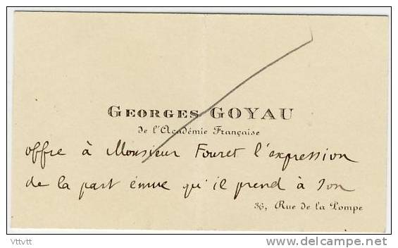 Carte De Visite Manuscrite De Georges Goyau (1869-1939), Historien. Acadamie Française (1922-1939) Orléans, Bernay. - Cartes De Visite
