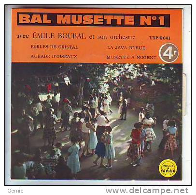 BAL  MUSETTE  No  1    PAR  EMILE  BOUBAL - Musicals