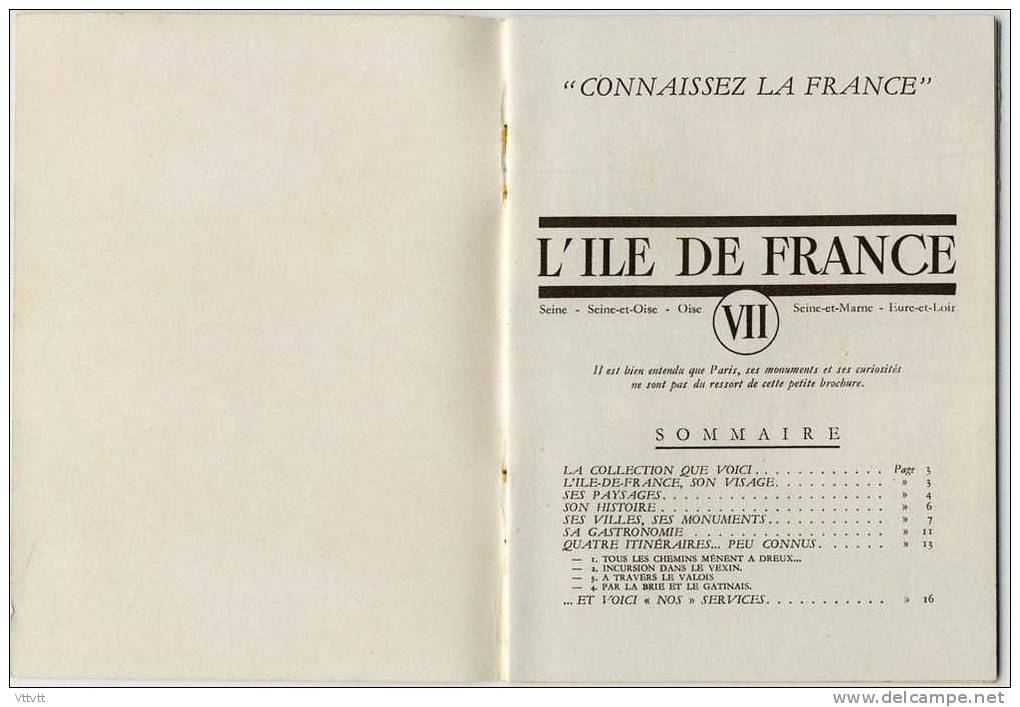 CONNAISSEZ LA FRANCE (VII) : L´Ile-de-France (Collection Publiée Par Shell) Sommaire: Voir Scan. - Ile-de-France