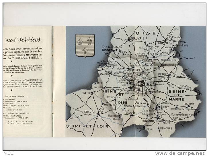 CONNAISSEZ LA FRANCE (VII) : L´Ile-de-France (Collection Publiée Par Shell) Sommaire: Voir Scan. - Ile-de-France
